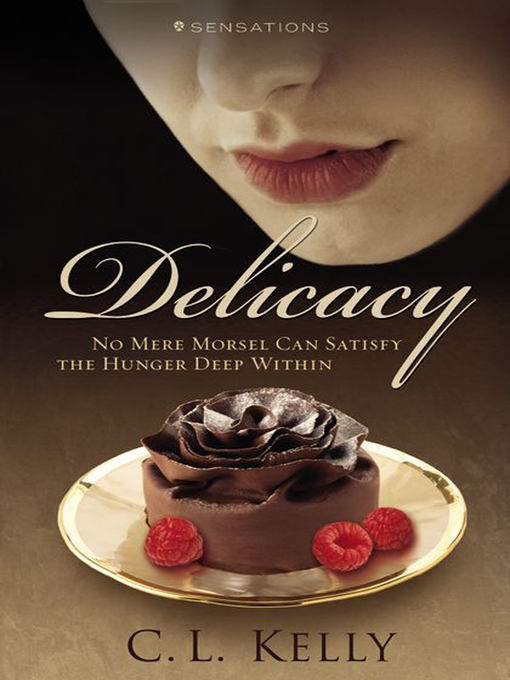 Title details for Delicacy by Zondervan - Available